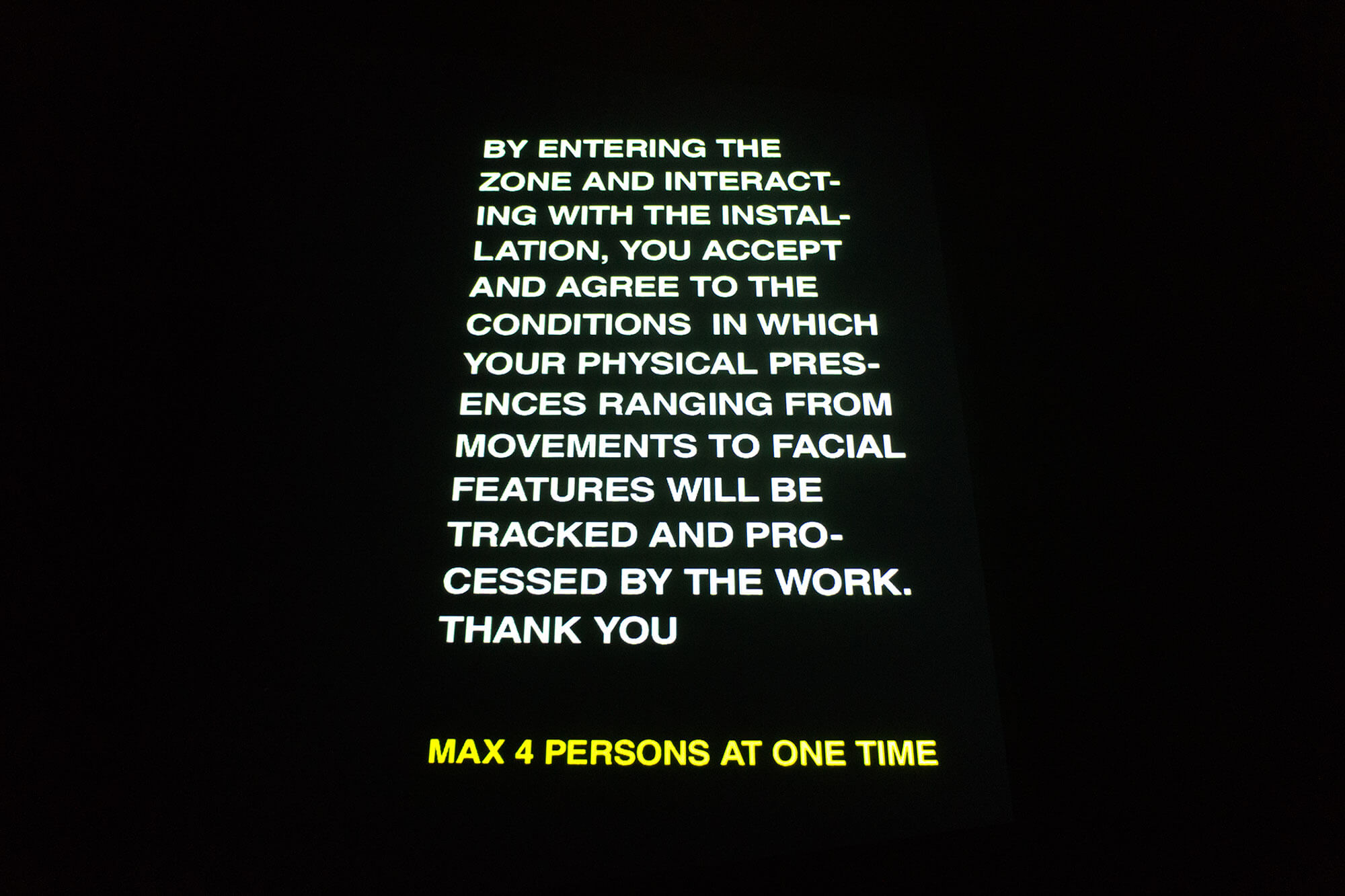 Terms and conditions for interacting with the installation projected onto a wall